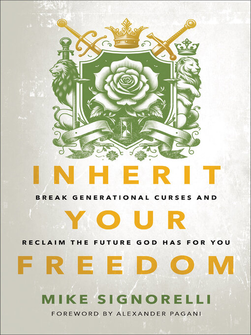 Title details for Inherit Your Freedom by Mike Signorelli - Available